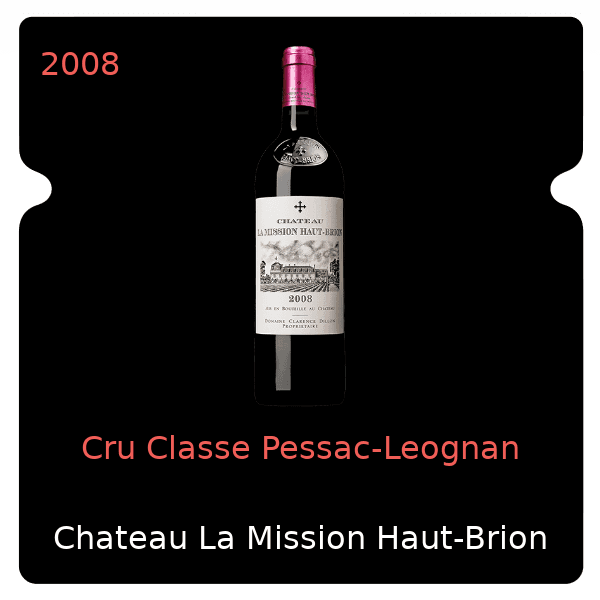 Mission Haut-Brion Cru Classe Pessac-Leognan 2008
