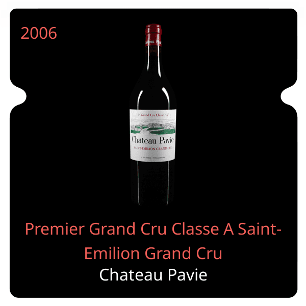 Pavie Premier Grand Cru Classe A Saint-Emilion Grand Cru 2006