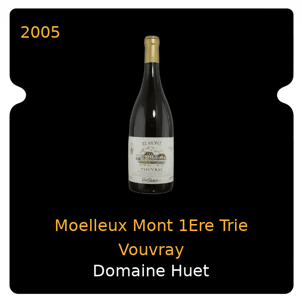 Huet Moelleux Mont 1Ere Trie Vouvray 2005