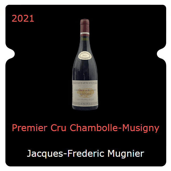 Jacques-Frederic Mugnier Premier Cru Chambolle-Musigny 2021