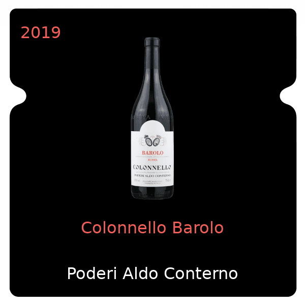 Aldo Conterno Colonnello Barolo 2019