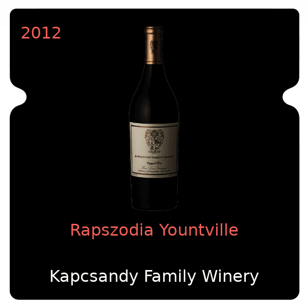 Kapcsandy Family Winery Rapszodia Yountville 2012