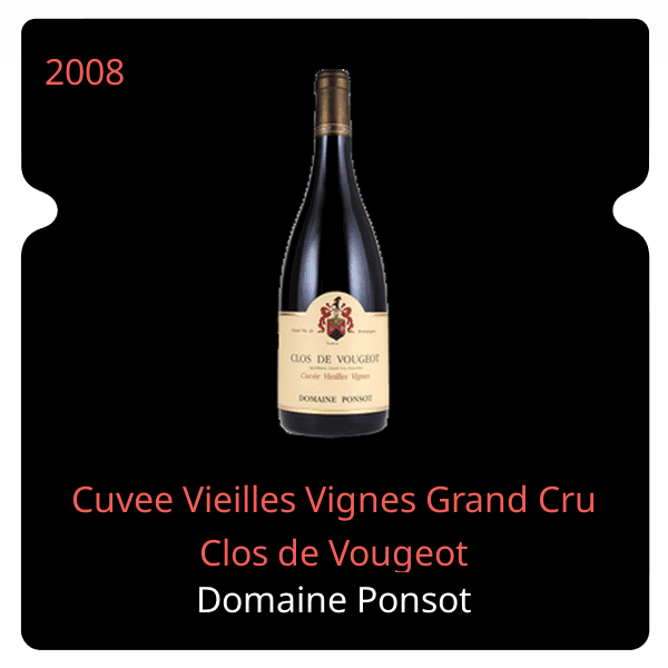 Ponsot Cuvee Vieilles Vignes Grand Cru Clos de Vougeot 2008