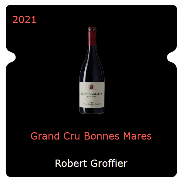 Robert Groffier Grand Cru Bonnes Mares 2021
