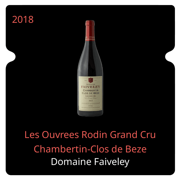 Faiveley Les Ouvrees Rodin Grand Cru Chambertin-Clos de Beze 2018