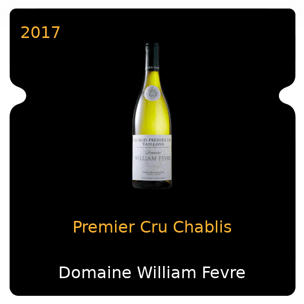 William Fevre Premier Cru Chablis 2017