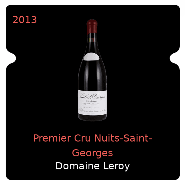 Leroy Premier Cru Nuits-Saint-Georges 2013