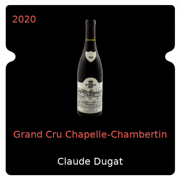 Claude Dugat Grand Cru Chapelle-Chambertin 2020