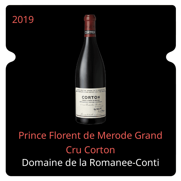 Romanee-Conti Prince Florent de Merode Grand Cru Corton 2019