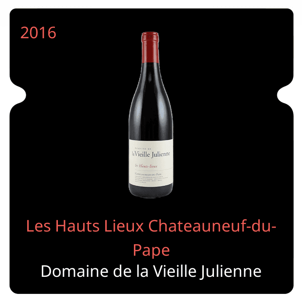 Vieille Julienne Les Hauts Lieux Chateauneuf-du-Pape 2016