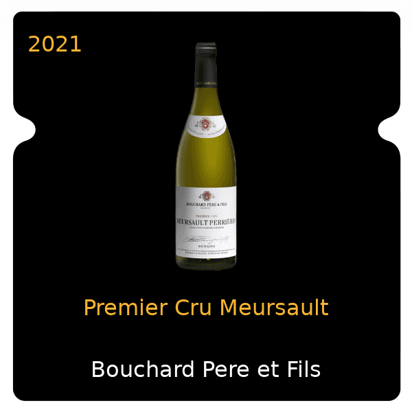 Bouchard Pere et Fils Premier Cru Meursault 2021