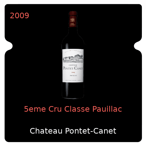Pontet-Canet 5eme Cru Classe Pauillac 2009