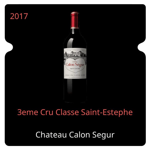 Calon Segur 3eme Cru Classe Saint-Estephe 2017