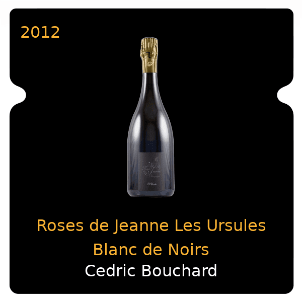 Cedric Bouchard Roses de Jeanne Les Ursules Blanc de Noirs 2012