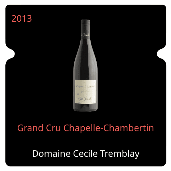 Cecile Tremblay Grand Cru Chapelle-Chambertin 2013
