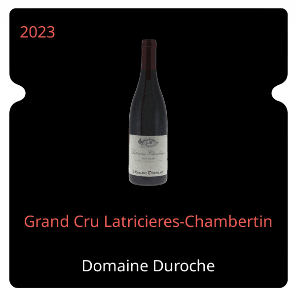 Duroche Grand Cru Latricieres-Chambertin 2023