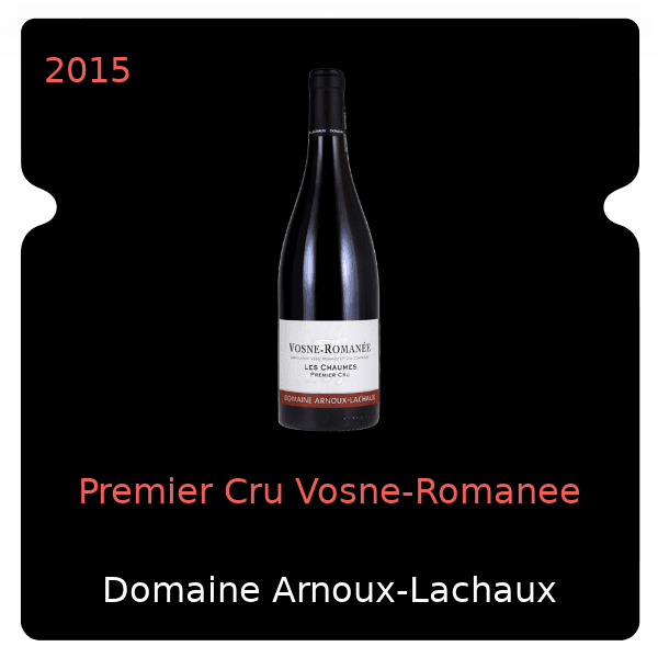 Arnoux-Lachaux Premier Cru Vosne-Romanee 2015