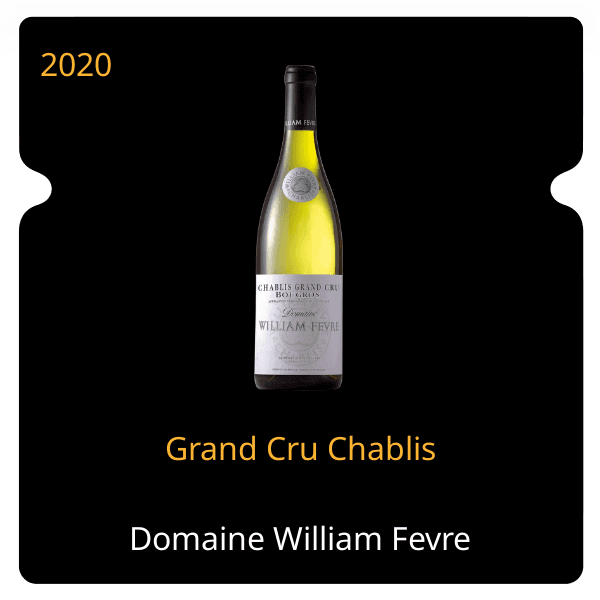 William Fevre Grand Cru Chablis 2020