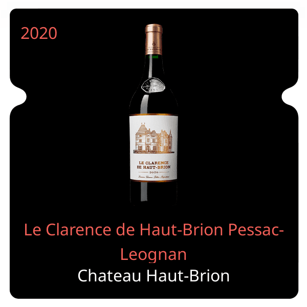 Haut-Brion Le Clarence de Haut-Brion Pessac-Leognan 2020