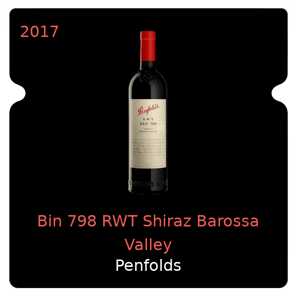 Penfolds Bin 798 RWT Shiraz Barossa Valley 2017