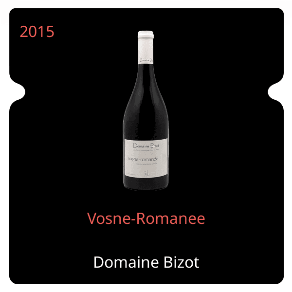 Bizot Vosne-Romanee 2015