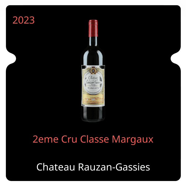 Rauzan-Gassies 2eme Cru Classe Margaux 2023