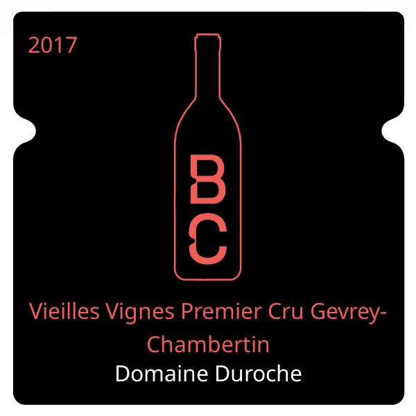 Duroche Vieilles Vignes Premier Cru Gevrey-Chambertin 2017