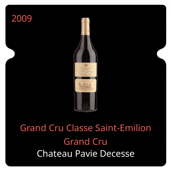 Pavie Decesse Grand Cru Classe Saint-Emilion Grand Cru 2009