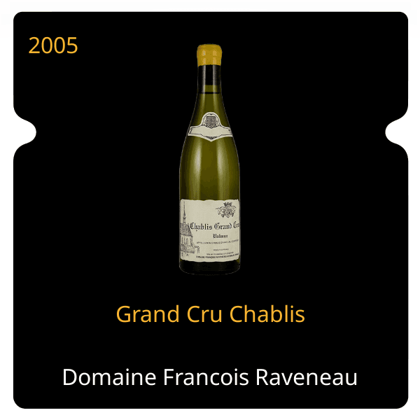 Francois Raveneau Grand Cru Chablis 2005