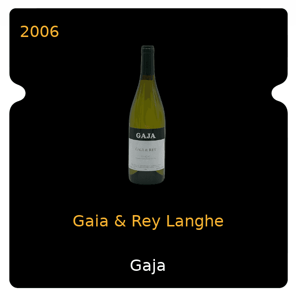 Gaja Gaia & Rey Langhe 2006