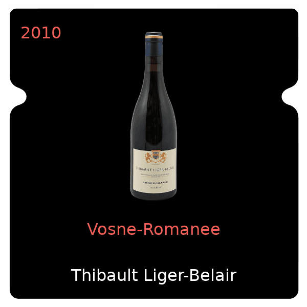 Thibault Liger-Belair Vosne-Romanee 2010