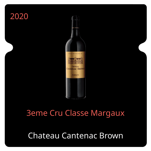 Cantenac Brown 3eme Cru Classe Margaux 2020