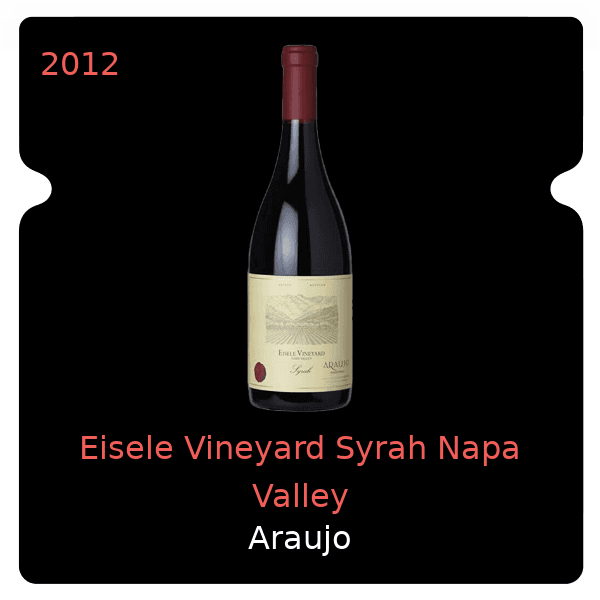 Eisele Vineyard Eisele Vineyard Syrah Napa Valley 2012