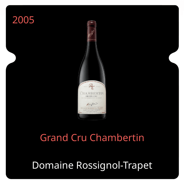 Rossignol-Trapet Grand Cru Chambertin 2005