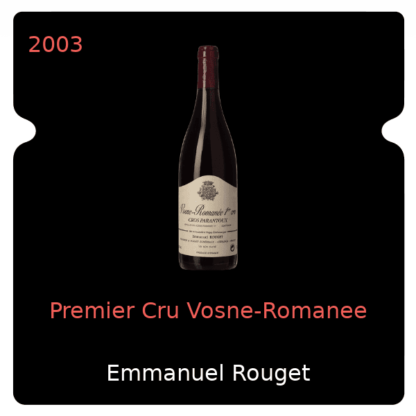 Emmanuel Rouget Premier Cru Vosne-Romanee 2003