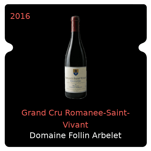 Follin Arbelet Grand Cru Romanee-Saint-Vivant 2016