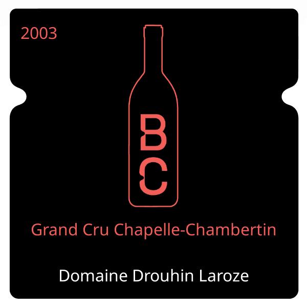 Drouhin Laroze Grand Cru Chapelle-Chambertin 2003