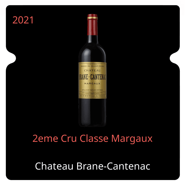 Brane-Cantenac 2eme Cru Classe Margaux 2021