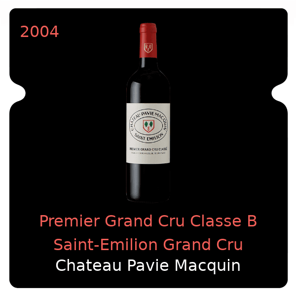 Pavie Macquin Premier Grand Cru Classe B Saint-Emilion Grand Cru 2004