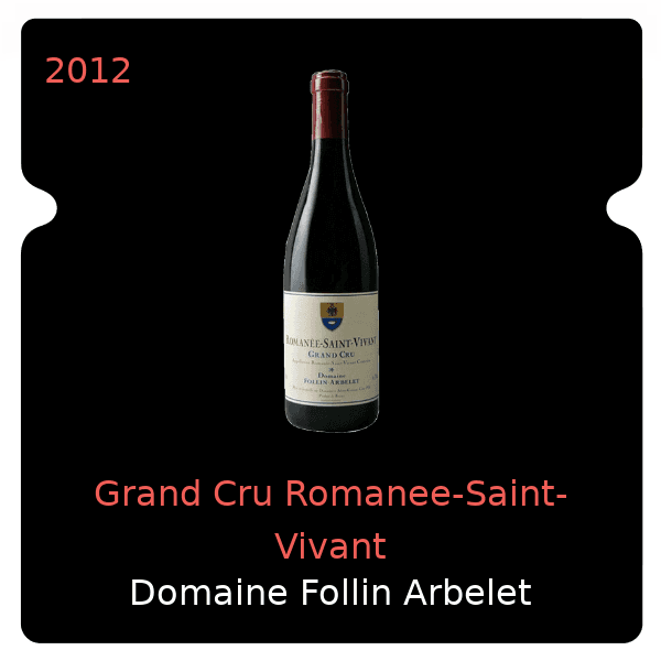 Follin Arbelet Grand Cru Romanee-Saint-Vivant 2012