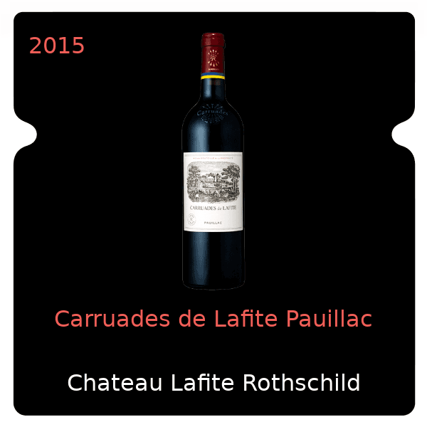 Lafite Rothschild Carruades de Lafite Pauillac 2015