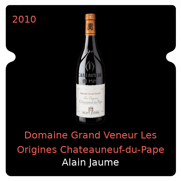Alain Jaume Domaine Grand Veneur Les Origines Chateauneuf-du-Pape 2010