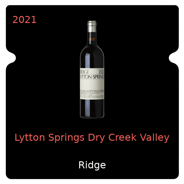 Ridge Lytton Springs Dry Creek Valley 2021