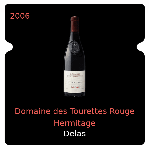 Delas Domaine des Tourettes Rouge Hermitage 2006