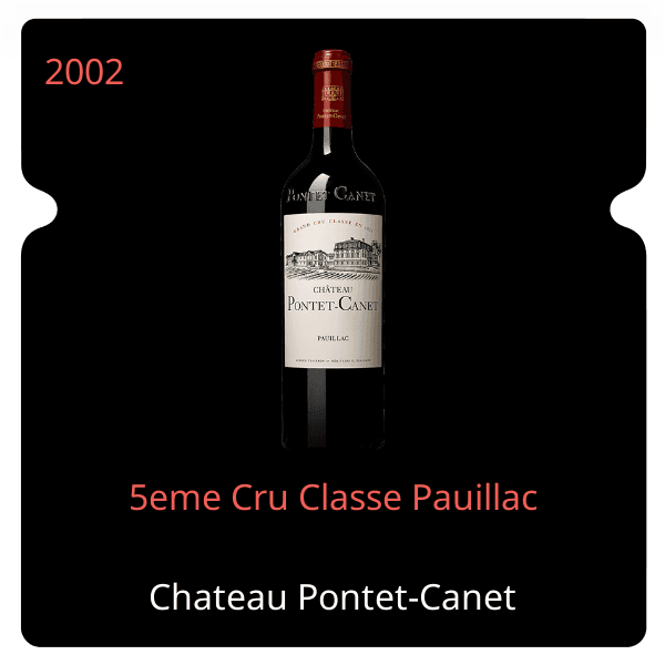 Pontet-Canet 5eme Cru Classe Pauillac 2002