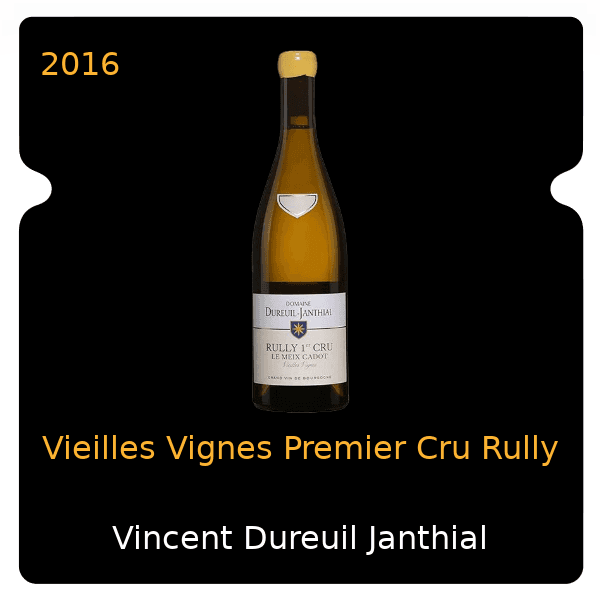 Vincent Dureuil Janthial Vieilles Vignes Premier Cru Rully 2016