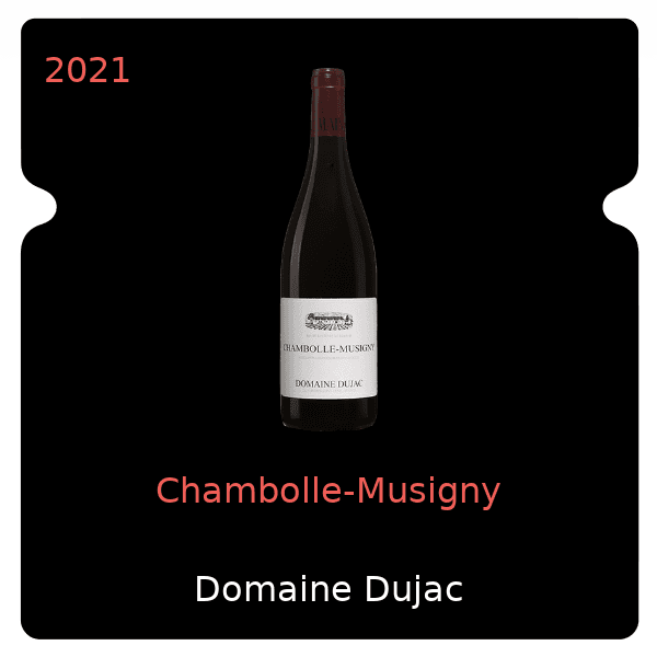 Dujac Chambolle-Musigny 2021
